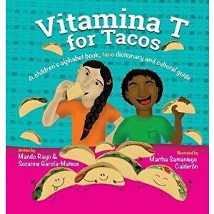 Vitamina T For Tacos, Hardcover - Mando Rayo imagine