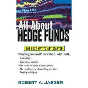 All about Hedge Funds: The Easy Way to Get Started, Hardcover - *** imagine