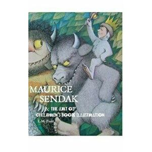 Maurice Sendak and the Art of Children's Book Illustration, Hardcover - L. M. Poole imagine