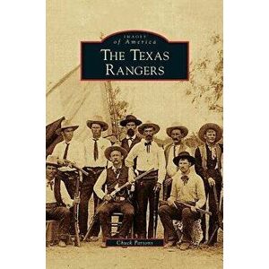 Texas Rangers, Hardcover - Chuck Parsons imagine