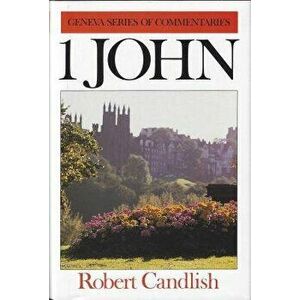 1 John: , Library Binding - Robert S. Candlish imagine