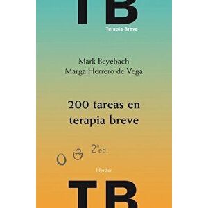 200 Tareas En Terapia Breve, Paperback - Mark Beyebach imagine