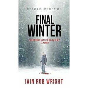 Final Winter, Hardcover - Wright Rob Iain imagine