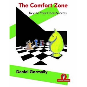The Comfort Zone: Keys to Your Chess Success, Paperback - *** imagine