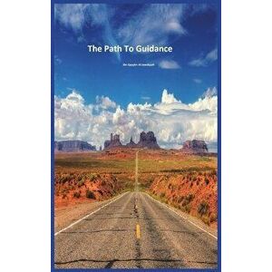 The Path To Guidance, Hardcover - *** imagine
