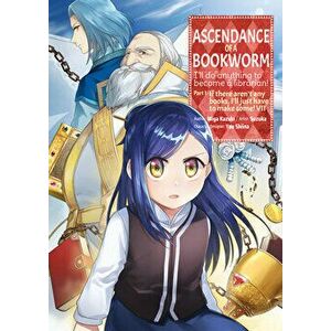 Ascendance of a Bookworm (Manga) Part 1 Volume 7, Paperback - Miya Kazuki imagine