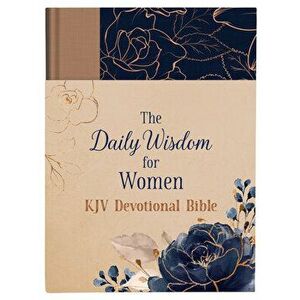 The Daily Wisdom for Women KJV Devotional Bible, Hardcover - *** imagine