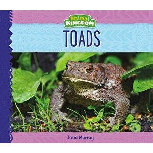 Toads, Library Binding - Julie Murray imagine