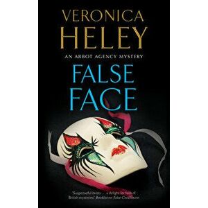 False Face, Hardcover - Veronica Heley imagine