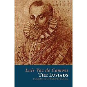 The Lusiads, Paperback - Luis Vaz De Camoes imagine