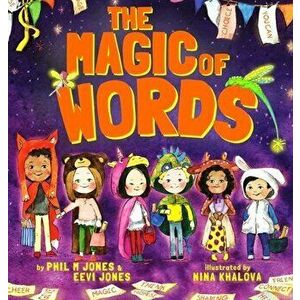 The Magic Of Words, Hardcover - Phil Jones imagine