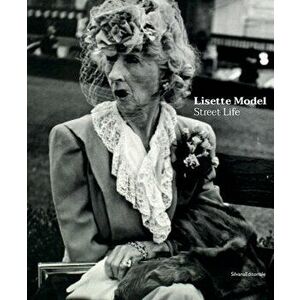 Lisette Model, Hardcover - Lisette Model imagine