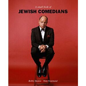 A Small Book of Jewish Comedians, Hardcover - Tony Nourmand imagine