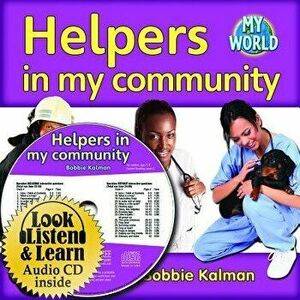 Helpers in My Community - CD Hc Book - Package, Hardcover - Bobbie Kalman imagine