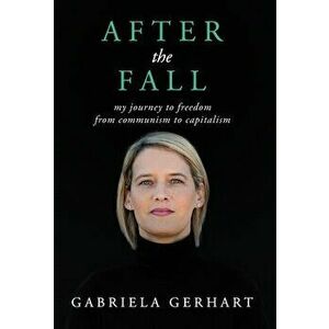 After the Fall, Hardcover - Gabriela Gerhart imagine