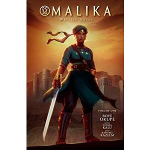 Malika: Warrior Queen Volume 1, Paperback - Roye Okupe imagine
