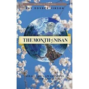 The Month of Nisan: miraculous awakenings from above, Hardcover - Dovber Pinson imagine