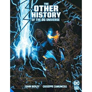 The Other History of the DC Universe, Hardcover - John Ridley imagine