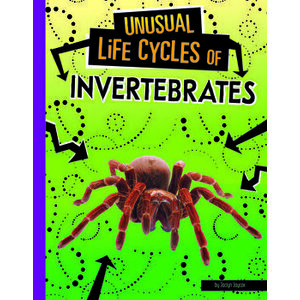 Unusual Life Cycles of Invertebrates, Hardcover - Jaclyn Jaycox imagine