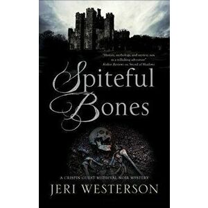 Spiteful Bones, Paperback - Jeri Westerson imagine