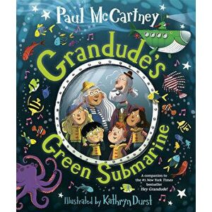 Grandude's Green Submarine, Library Binding - Paul McCartney imagine