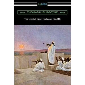 The Light of Egypt (Volumes I and II), Paperback - Thomas H. Burgoyne imagine