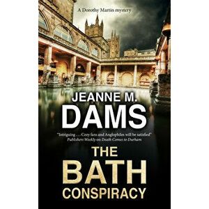 The Bath Conspiracy, Hardcover - Jeanne M. Dams imagine