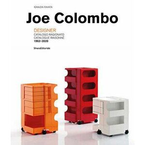 Joe Colombo: Designer: Catalogue Raisonné 1962-2020, Hardcover - Joe Colombo imagine