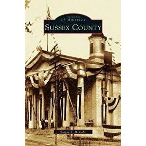 Sussex County, Hardcover - Wayne T. McCabe imagine