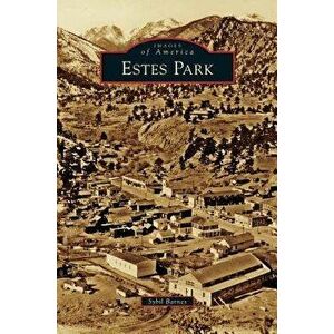 Estes Park, Hardcover - Sybil Barnes imagine