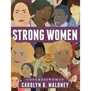 Strong Women, Hardcover - Carolyn B. Maloney imagine