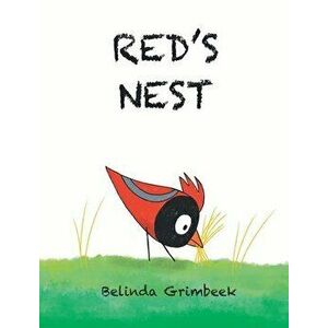 Red's Nest, Hardcover - Belinda Grimbeek imagine