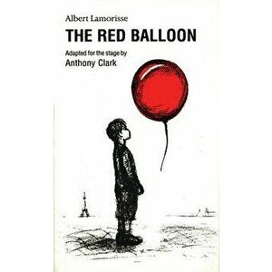 Red Balloon, Paperback - Albert Lamorisse imagine