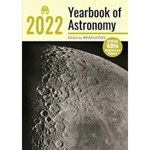 Yearbook of Astronomy 2022, Paperback - Brian Jones imagine