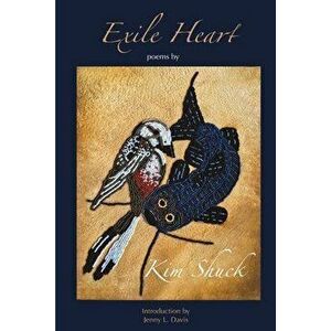 Exile Heart, Paperback - Kim Shuck imagine