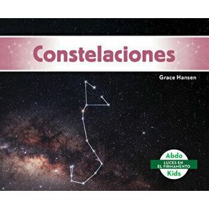 Constelaciones (Constellations), Library Binding - Grace Hansen imagine
