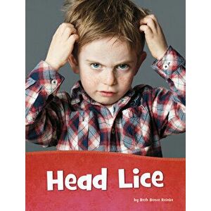 Head Lice, Hardcover - Beth Bence Reinke imagine