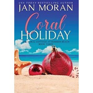 Coral Holiday, Hardcover - Jan Moran imagine