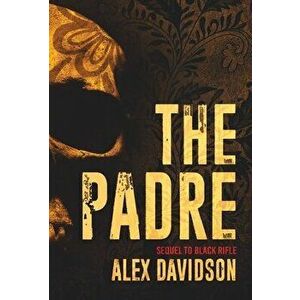The Padre, Hardcover - Alex Davidson imagine