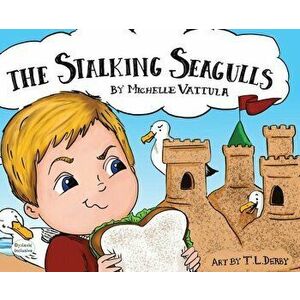 The Stalking Seagulls, Hardcover - Michelle Vattula imagine