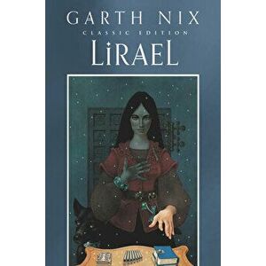 Lirael Classic Edition, Paperback - Garth Nix imagine