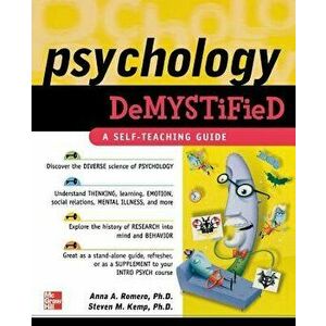 Psychology Demystified, Paperback - Anna Romero imagine