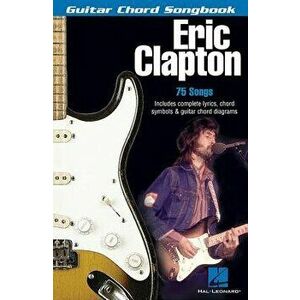 Eric Clapton: Guitar Chord Songbook, Paperback - Eric Clapton imagine