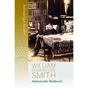 William Robertson Smith, Paperback - Aleksandar Boskovic imagine