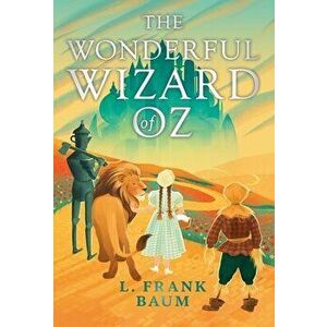 The Wonderful Wizard of Oz - Lyman Frank Baum imagine