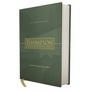 Esv, Thompson Chain-Reference Bible, Hardcover, Red Letter, Hardcover - Frank Charles Thompson imagine