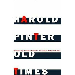 Old Times, Paperback - Harold Pinter imagine