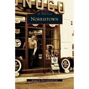 Norristown, Hardcover - Michael A. Bono imagine