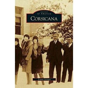 Corsicana, Hardcover - Tommy Stringer imagine