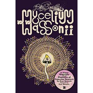 Brian Blomerth's Mycelium Wassonii, Paperback - Brian Blomerth imagine